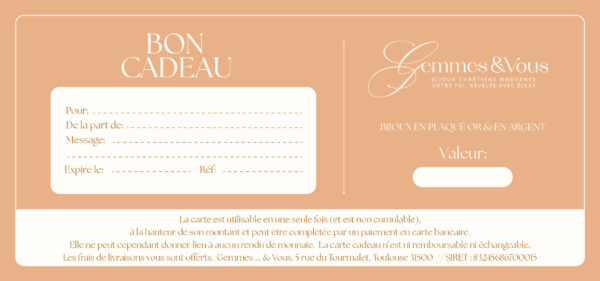 Bon cadeau, carte cagnotte | Gemmes...& Vous Gemmes... & Vous : Bijoux Haute Fantaisie Créations Originales & Artisanales DIY | Plaqué Or Argent Pierres Fines | Bijoux Personnalisés Femme, Ado, Enfant | Bijoux Religieux | Bijoux Gravés | Bijoux chrétiens modernes Toulouse France | Vente en Ligne